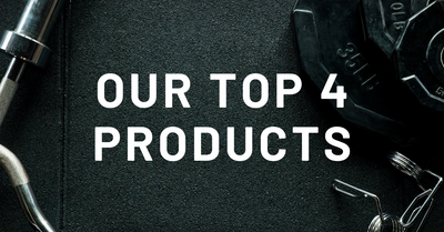 Our Top 4 Products